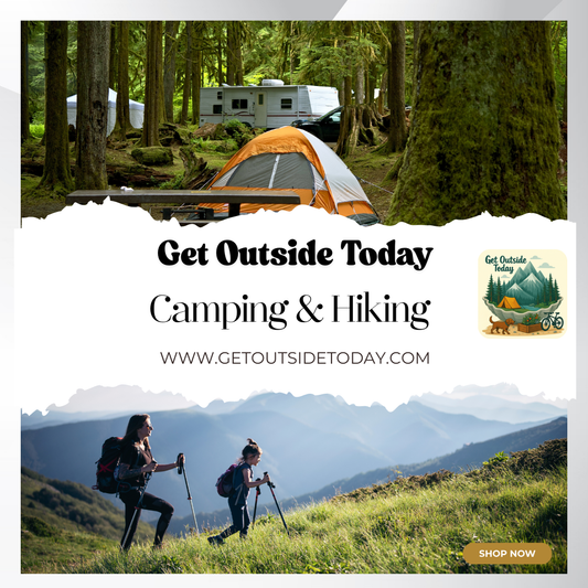 Explore the Outdoors: Must-Have Gear for Your Next Camping & Hiking Trip